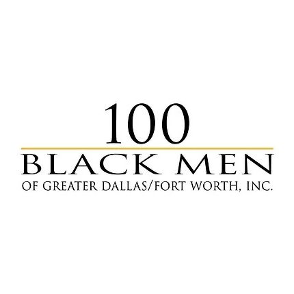 Black Organizations in Dallas Texas - 100 Black Men of Greater Dallas/Ft Worth Inc.