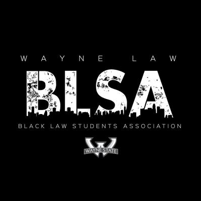 African American Organizations in Detroit Michigan - Wayne Law Black Law Students Association