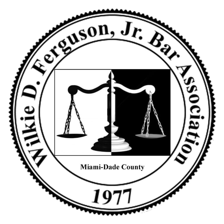 Black Organizations in Florida - Wilkie D. Ferguson, Jr. Bar Association